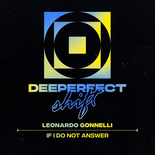 Leonardo Gonnelli - If I Do Not Answer [DPS017]
